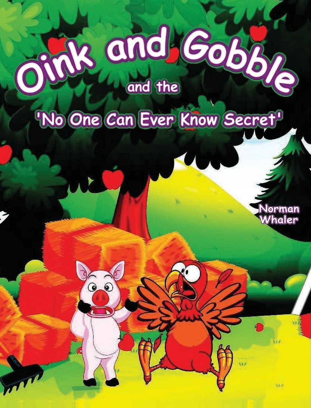 Oink and Gobble and the 'No One Can Ever Know Secret'