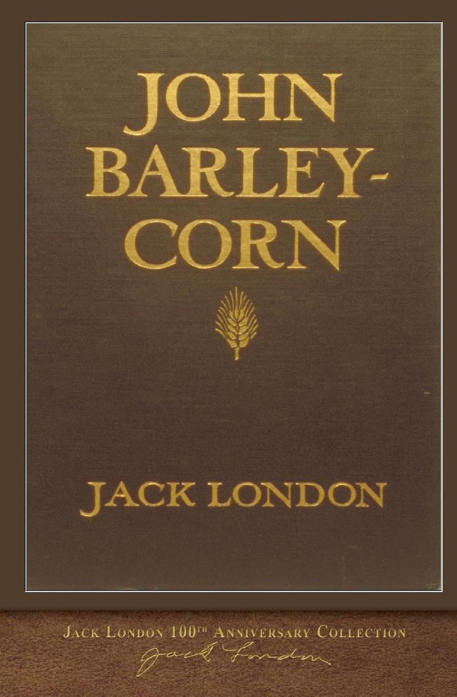 John Barleycorn: 100th Anniversary Collection