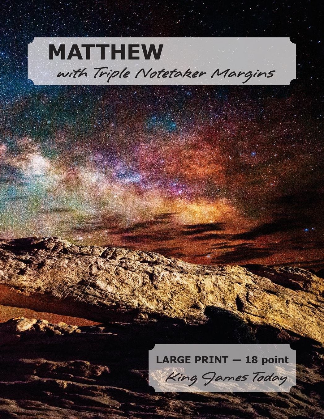 MATTHEW with Triple Notetaker Margins: LARGE PRINT - 18 point, King James Today