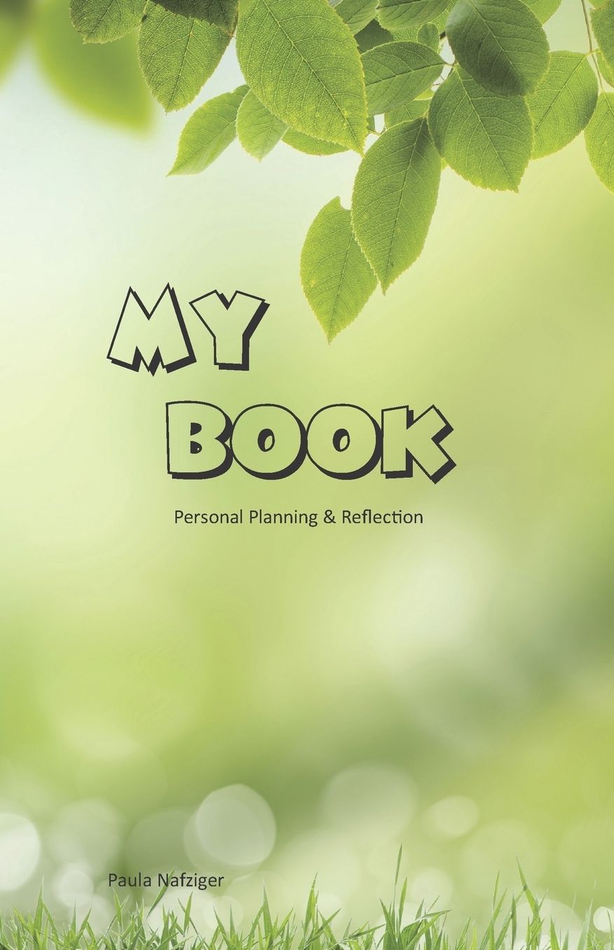 MY BOOK: Personal Planning & Reflection