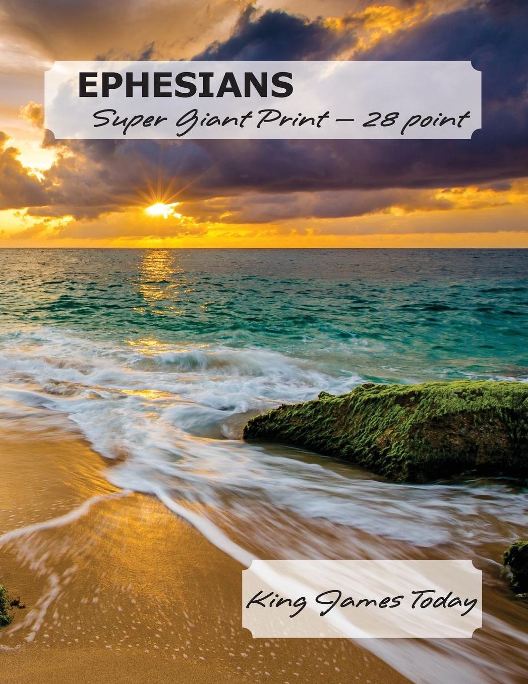 EPHESIANS, Super Giant Print - 28 point: King James Today