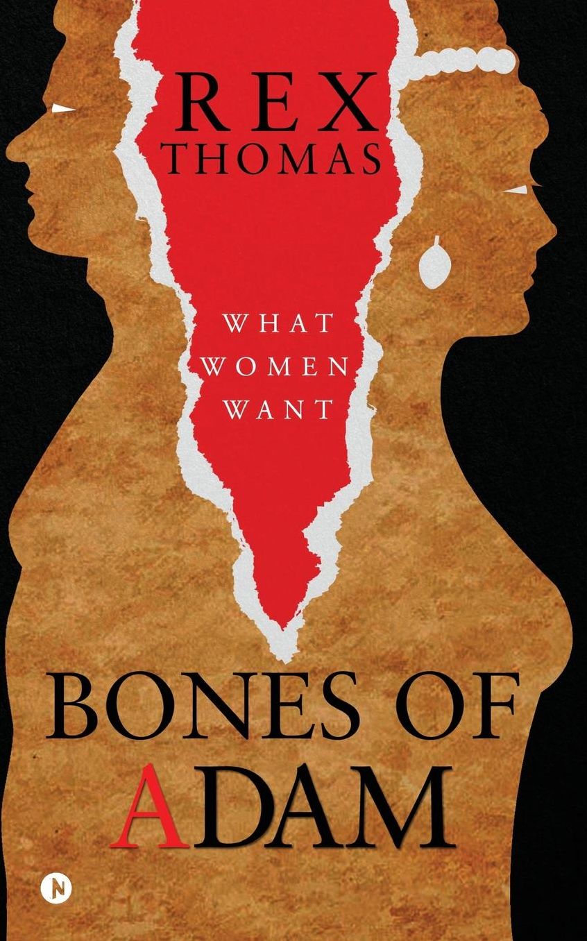 BONES of ADAM: What Women Want