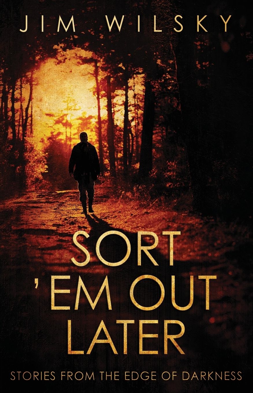 Sort 'em Out Later