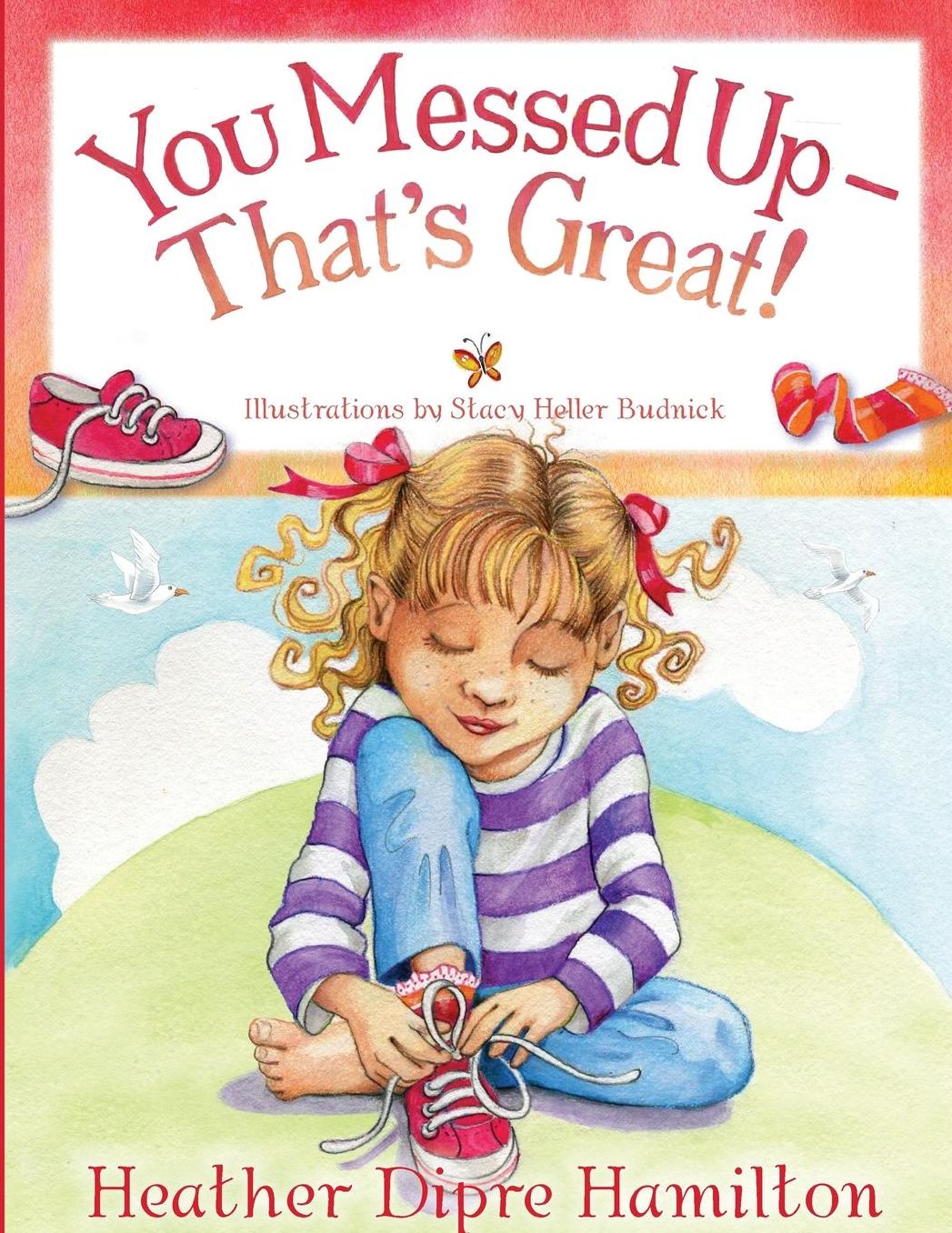 You Messed Up - That's Great!