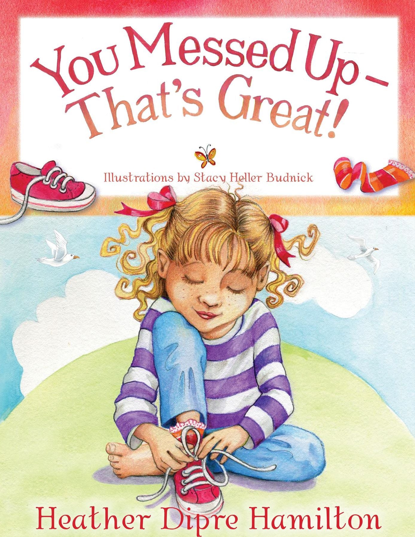 You Messed Up - That's Great!