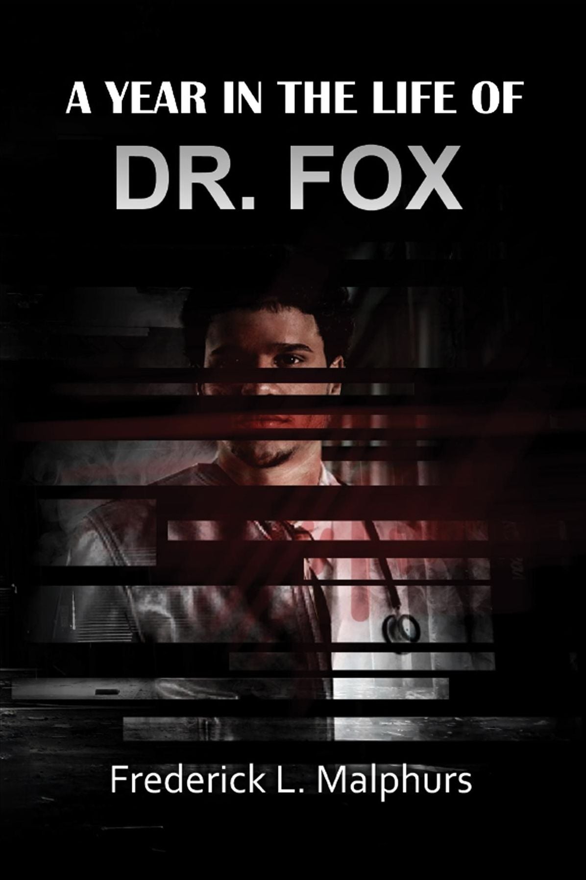 A Year in the Life of Dr. Fox