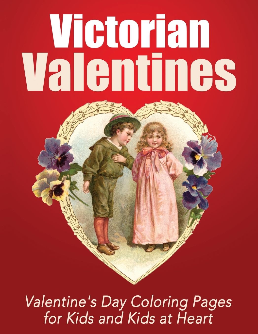 Victorian Valentines: Valentine's Day Coloring Pages for Kids and Kids at Heart