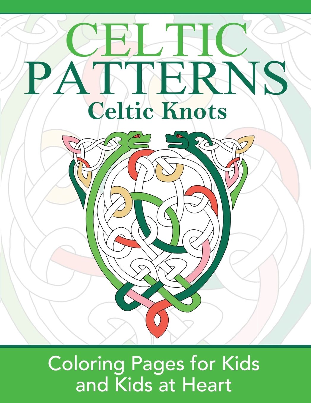 Celtic Knots: Coloring Pages for Kids and Kids at Heart