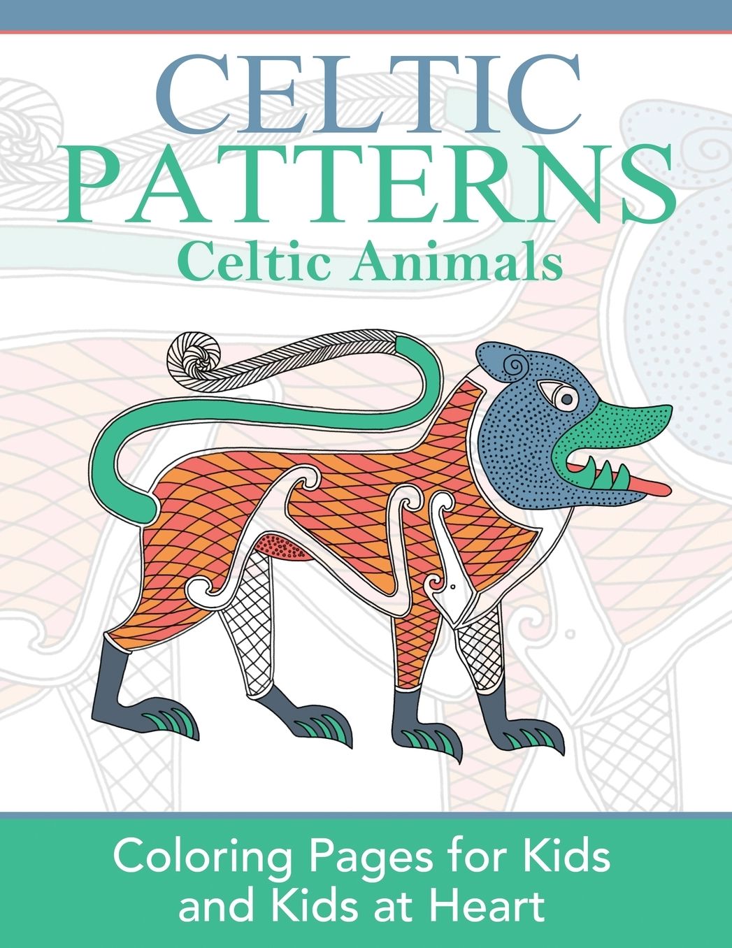 Celtic Animals: Coloring Pages for Kids and Kids at Heart