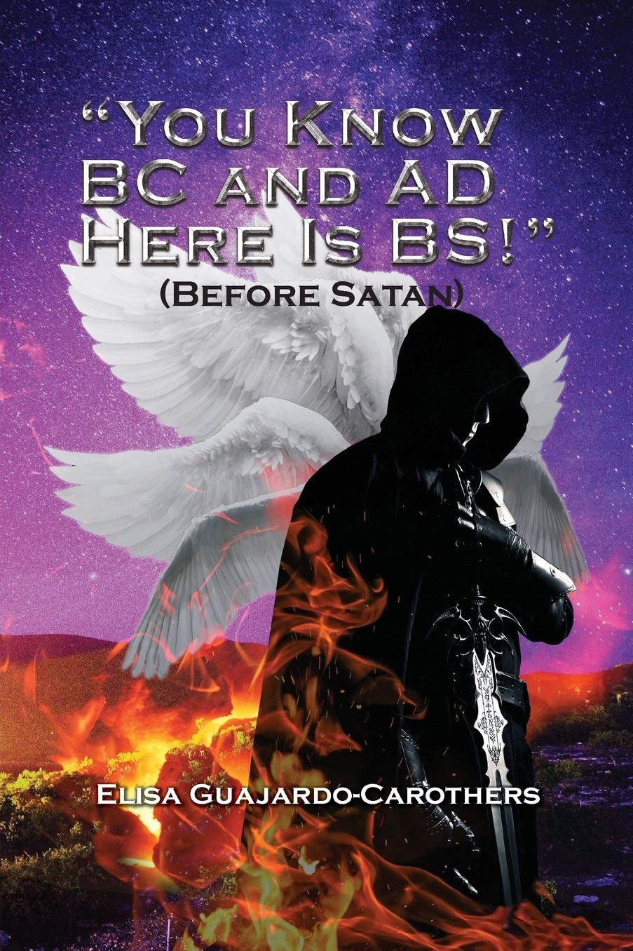 "You Know BC and AD Here is BS!": (Before Satan)