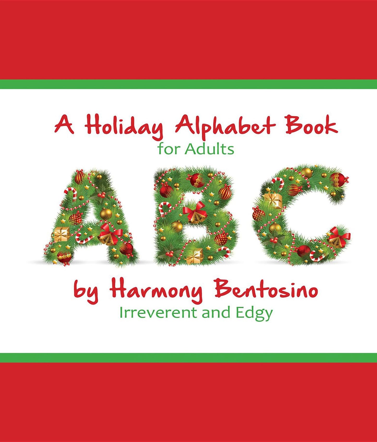A Holiday Alphabet Book for Adults