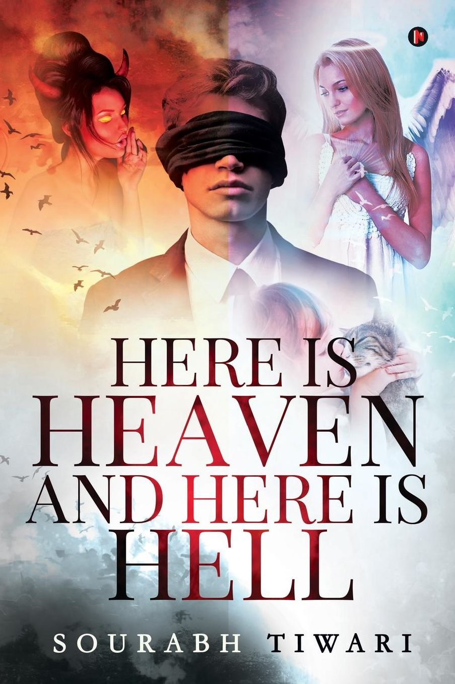 Here is Heaven and Here is Hell