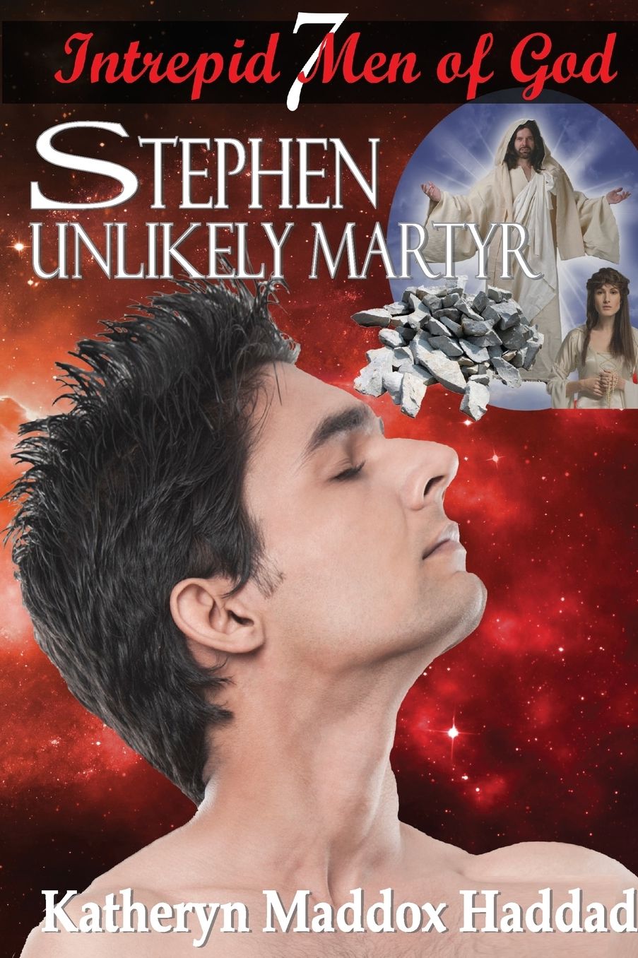 Stephen: Unlikely Martyr