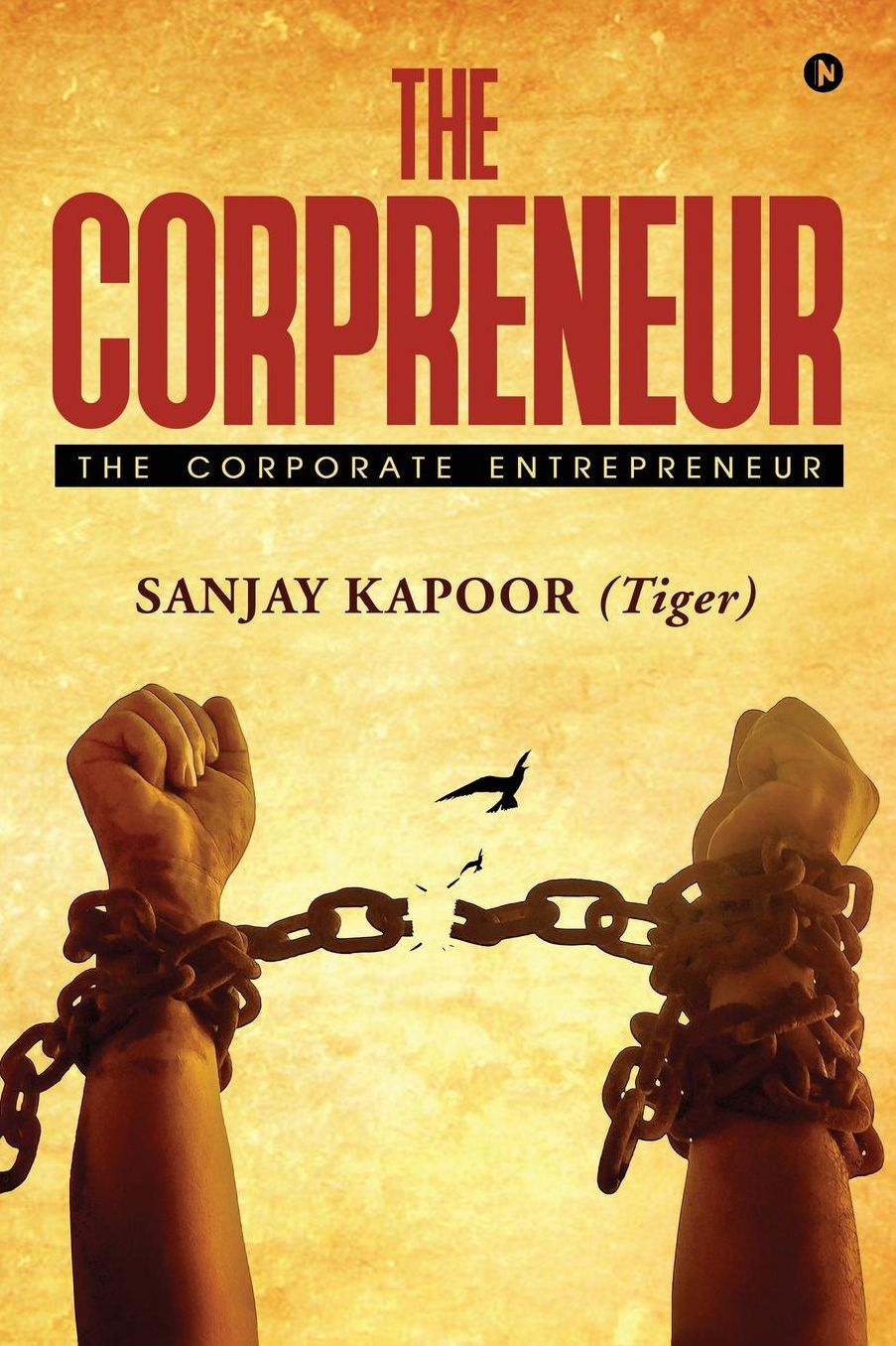 The Corpreneur: The Corporate Entrepreneur