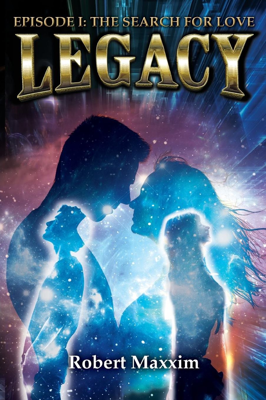 LEGACY: EPISODE I: THE SEARCH FOR LOVE