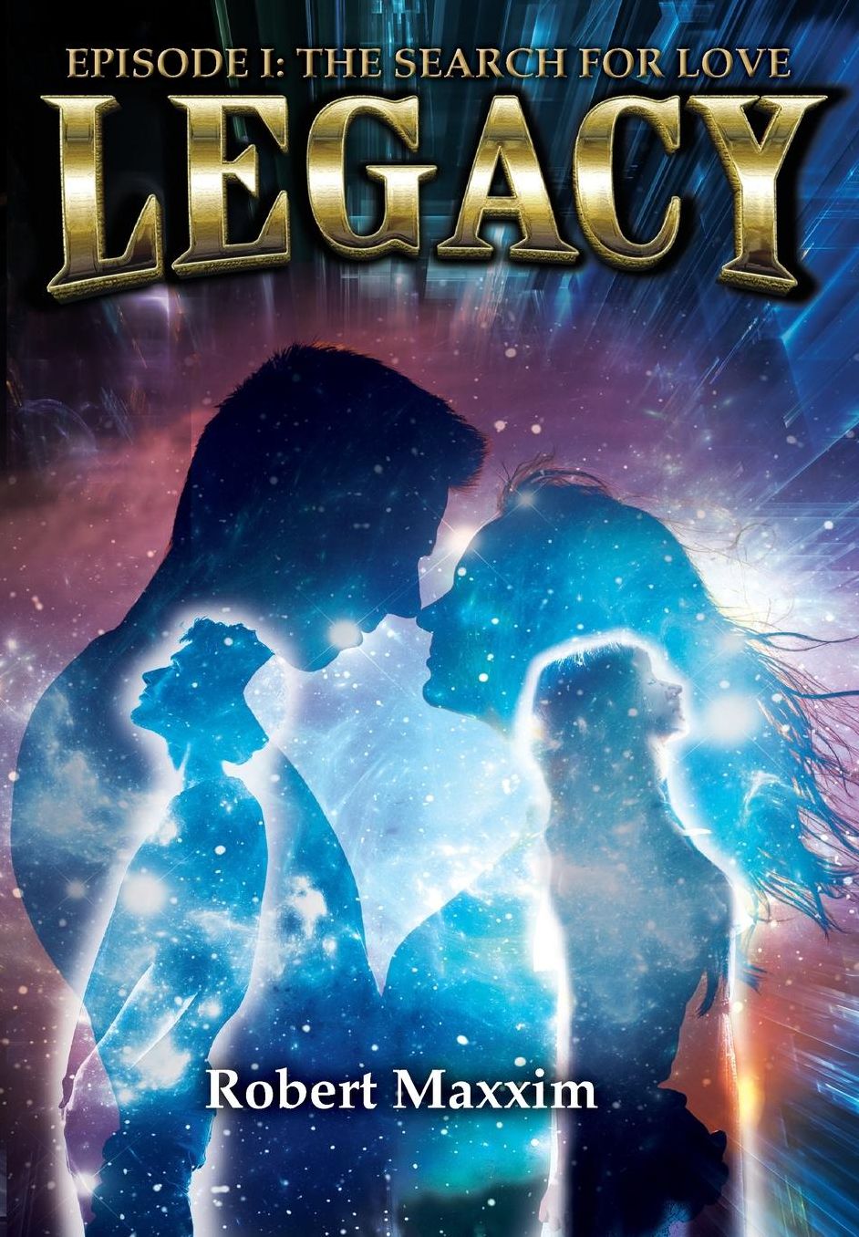 LEGACY: EPISODE I: THE SEARCH FOR LOVE