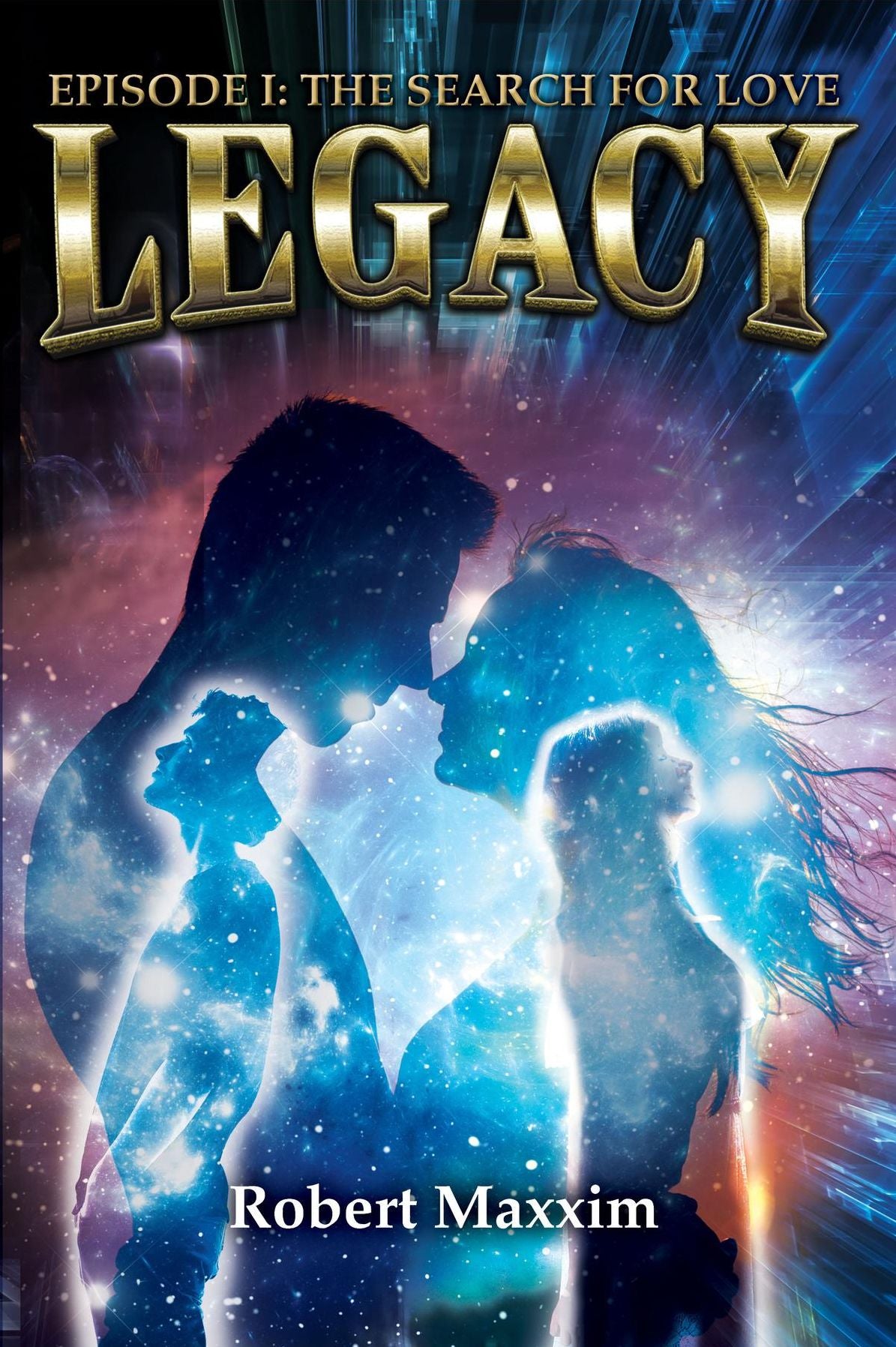 LEGACY: EPISODE I: THE SEARCH FOR LOVE