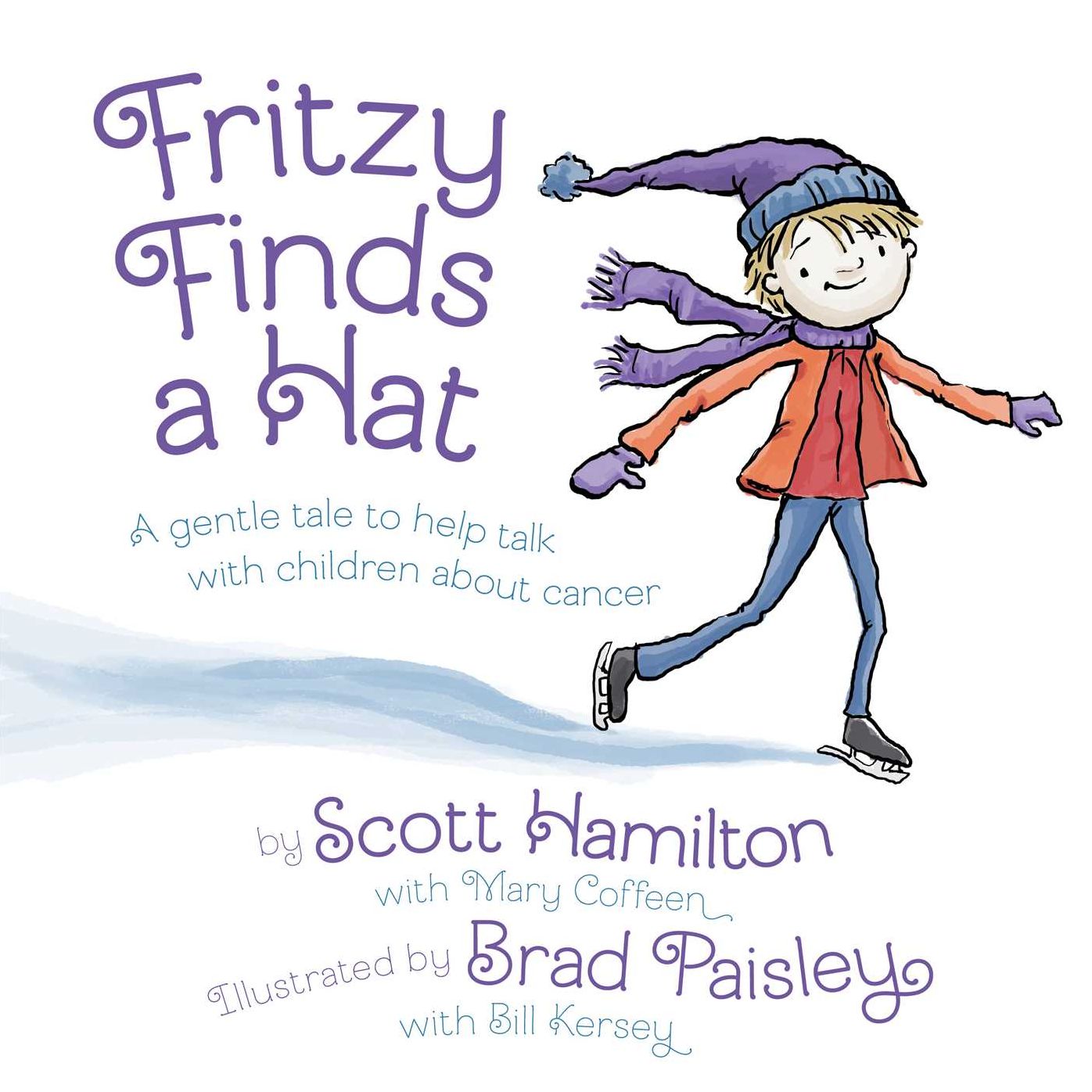 Fritzy Finds a Hat : A Gentle Tale to Help Talk With Children About Cancer