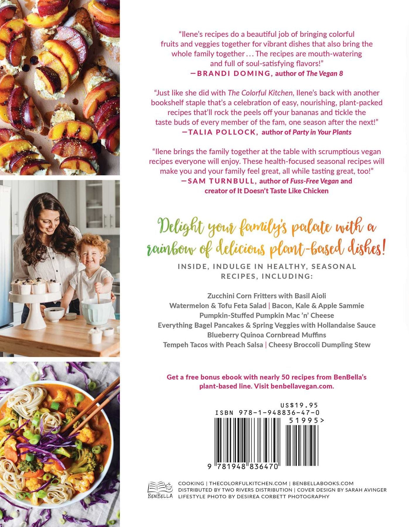 The Colorful Family Table : Seasonal Plant-Based Recipes for the Whole Family