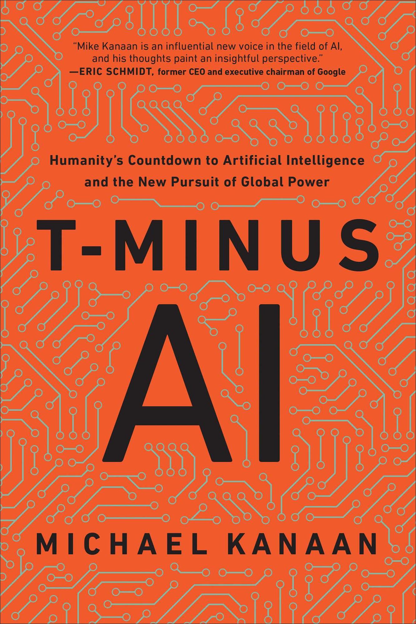 T-Minus AI: Humanity's Countdown to Artificial Intelligence and the New Race for Global Supremacy