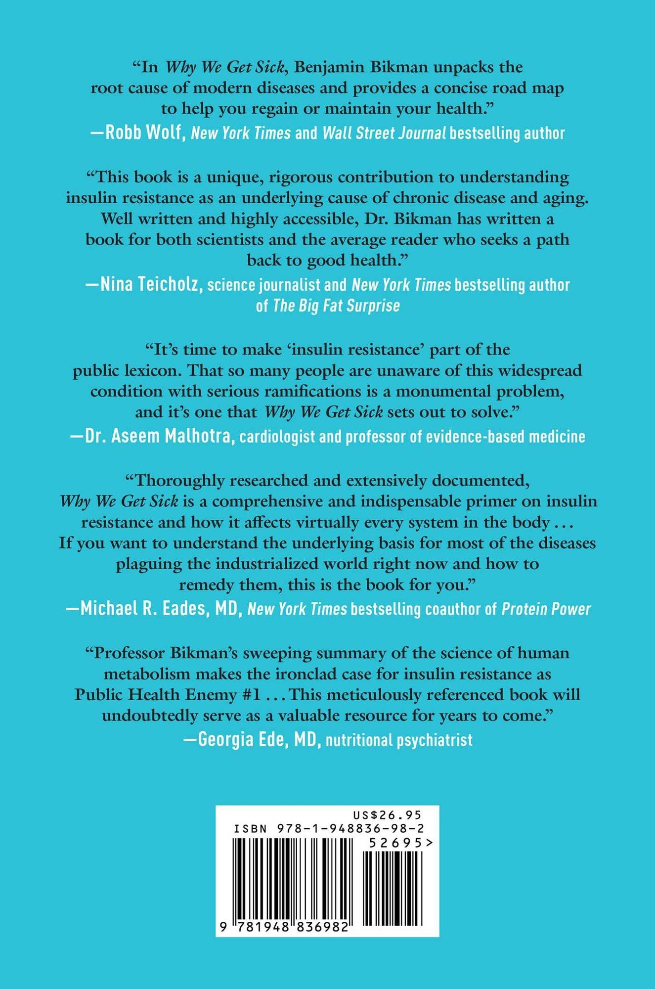 Why We Get Sick: The Hidden Epidemic at the Root of Most Chronic Disease--And How to Fight It