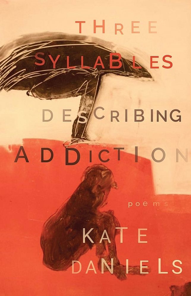 Three Syllables Describing Addiction