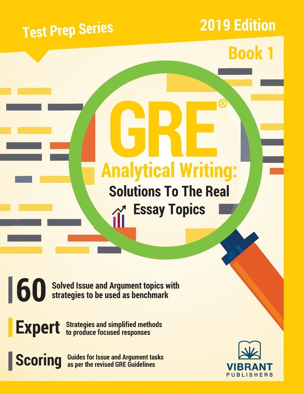GRE Analytical Writing: Solutions to the Real Essay Topics - Book 1
