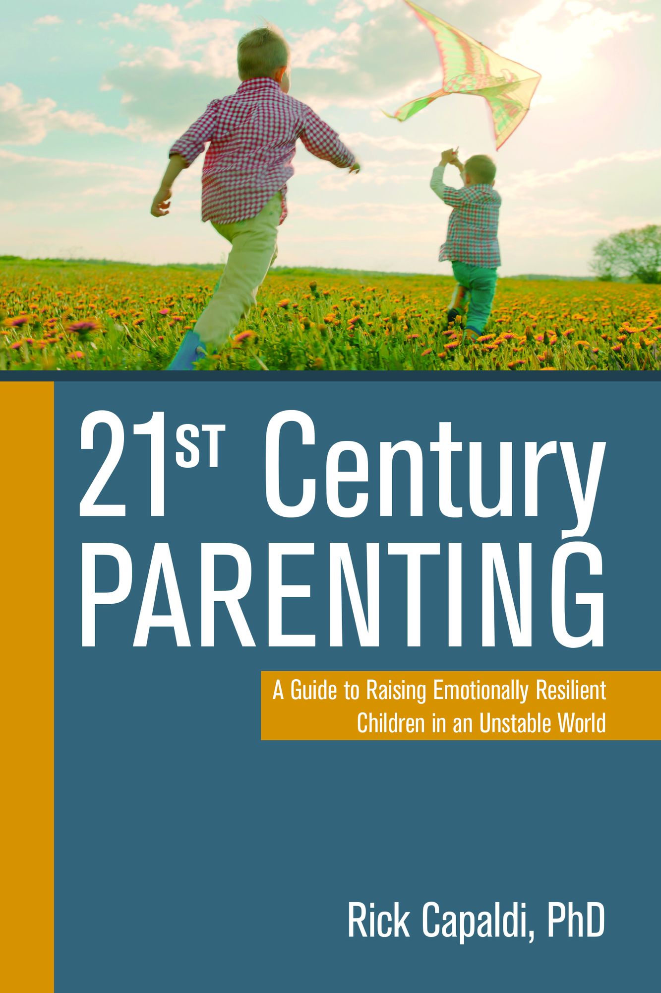 The Parent App: Raising Emotionally Resilient Children in an Unstable World