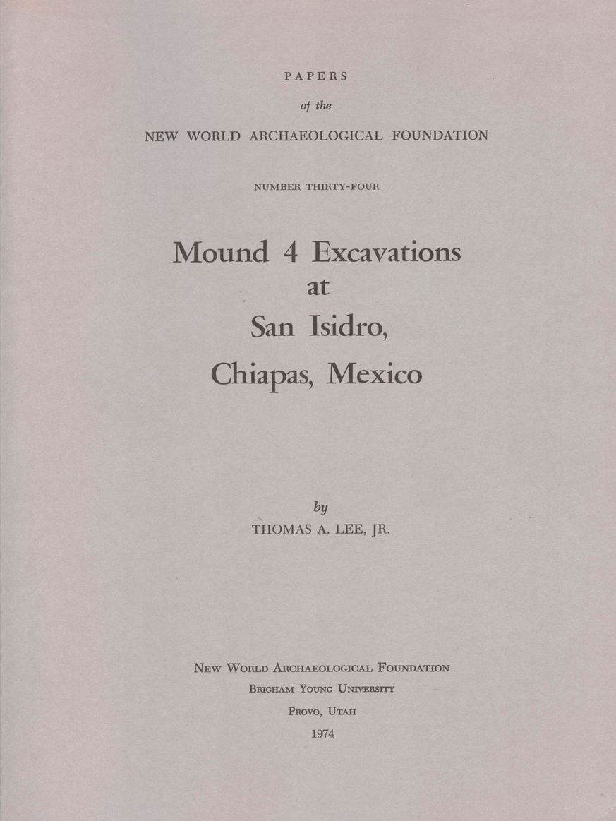 Mound 4 Excavations at San Isidro and Monuments: Number 34