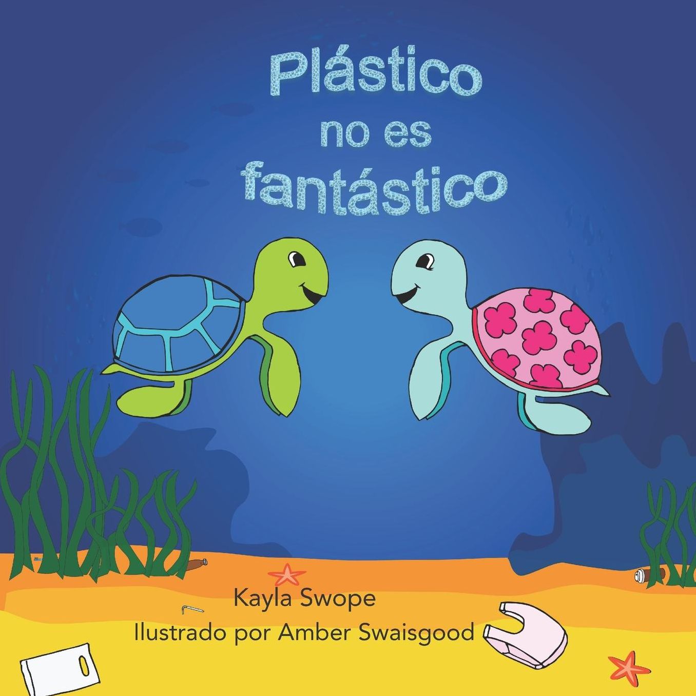 Plastico no es fantastico: Plastic is not Fantastic