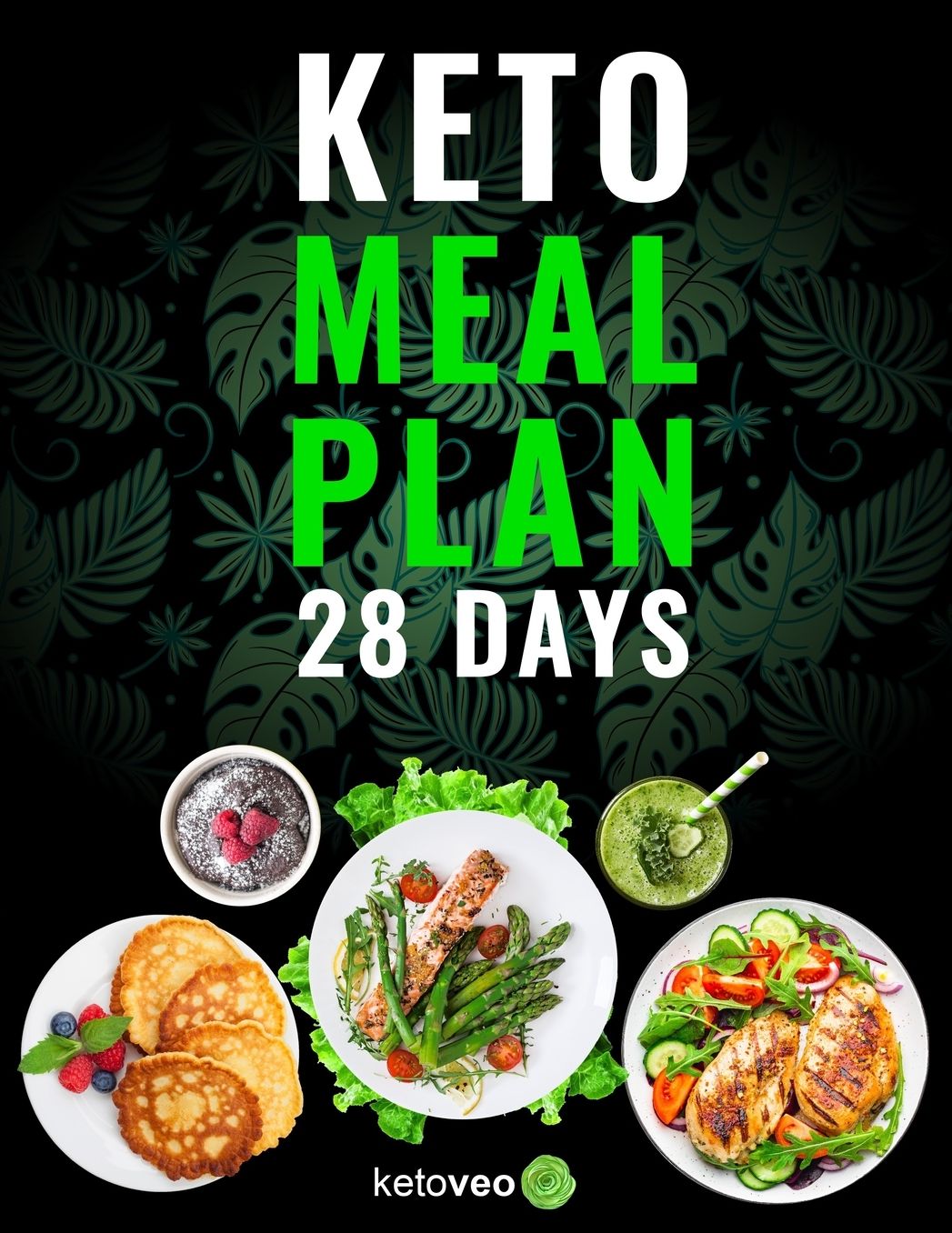 Keto Meal Plan 28 Days: For Women and Men On Ketogenic Diet - Easy Keto Recipe Cookbook For Beginners
