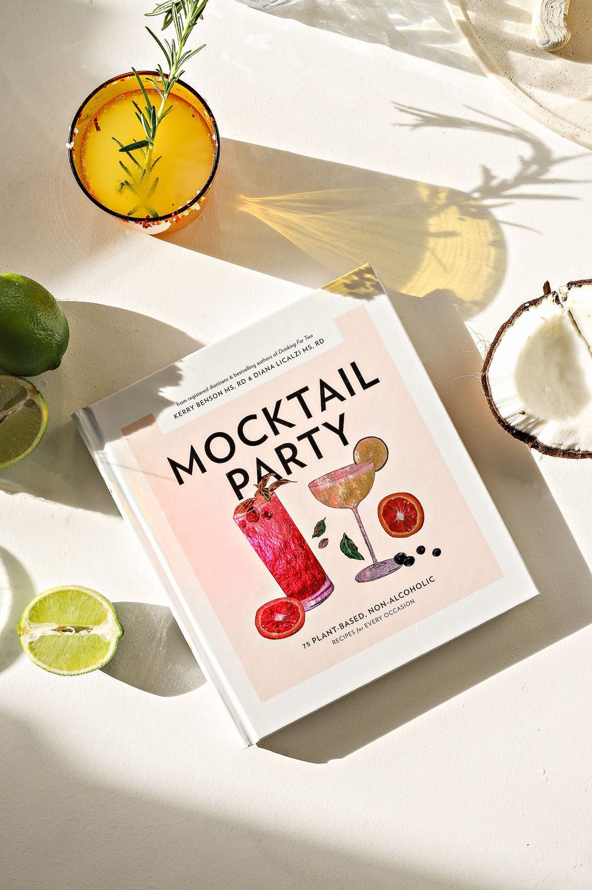 Mocktail Party: 75 Plant-Based, Non-Alcoholic Mocktail Recipes for Every Occasion