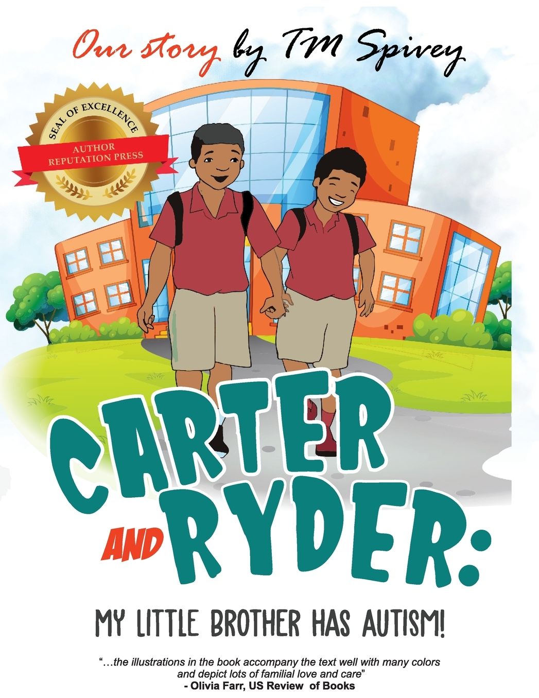 Carter and Ryder: My Little Brother has Autism!