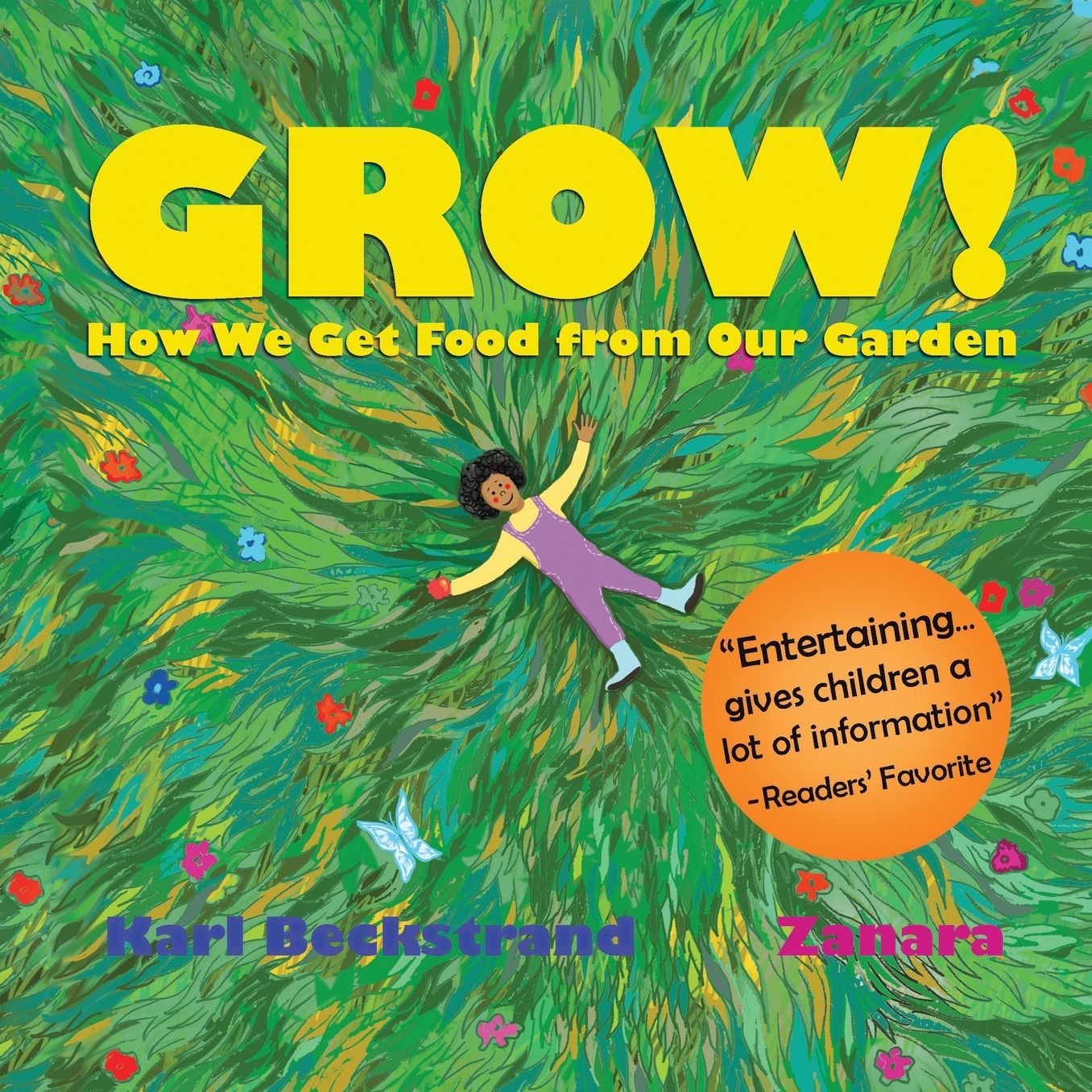 GROW: How We Get Food from Our Garden