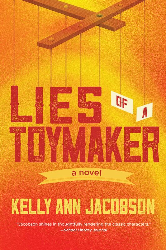 Lies of a Toymaker: A Novel
