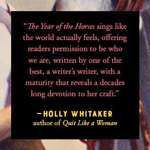 The Year of the Horses: A Memoir
