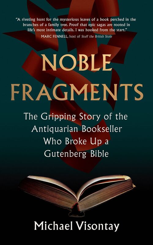 Noble Fragments: The Maverick Who Broke Up the World's Greatest Book