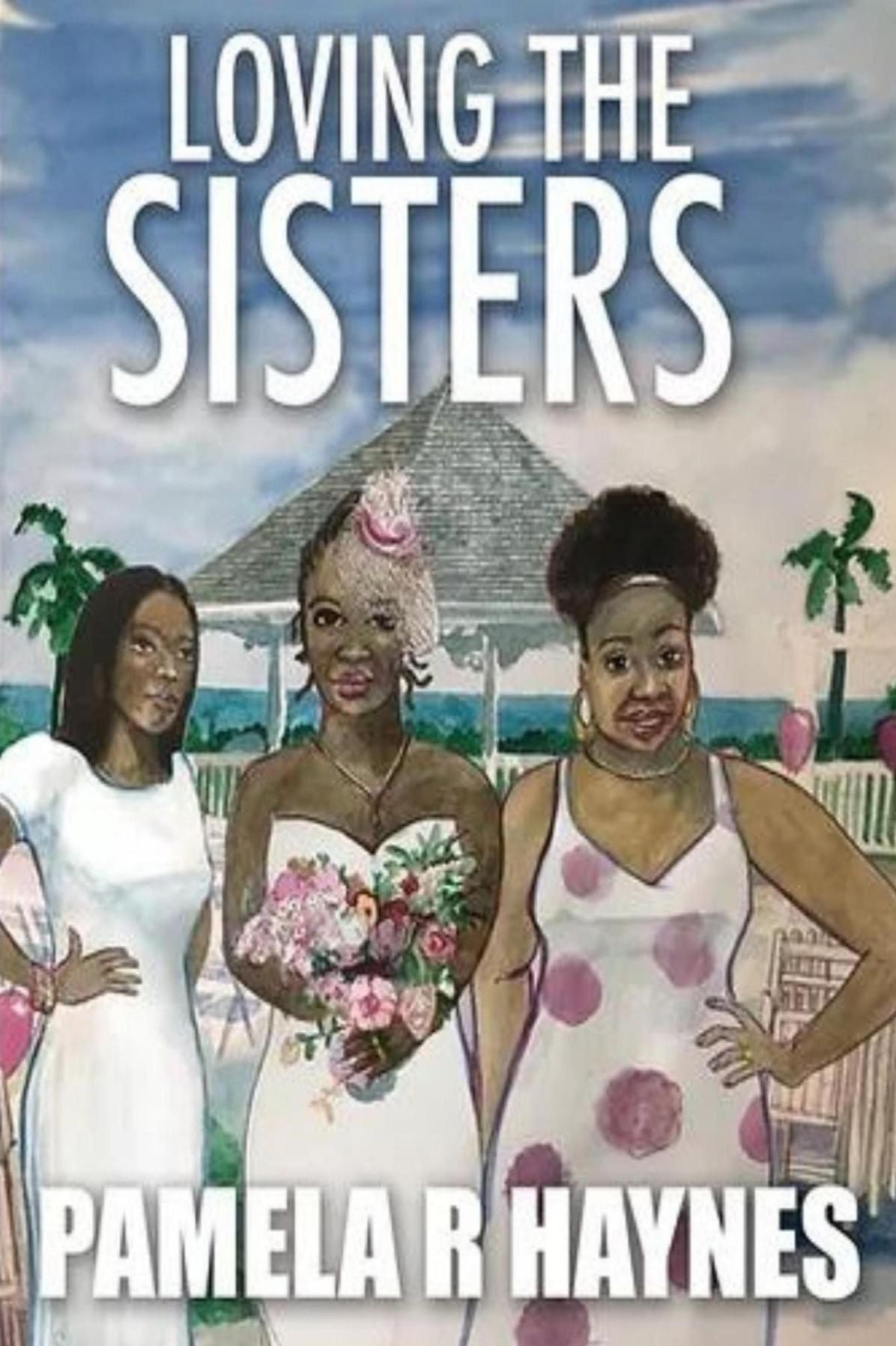 Loving the Sisters