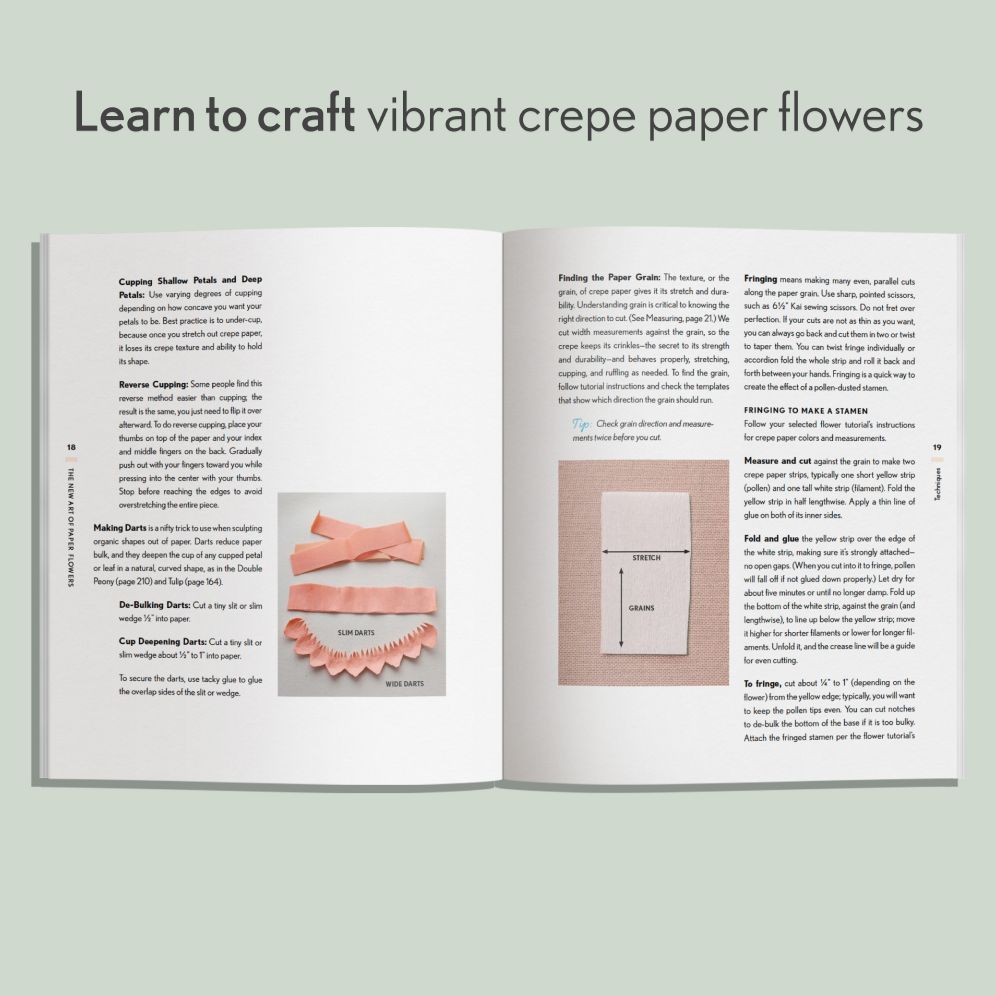 The New Art of Paper Flowers: The Complete Guide to Crafting Gorgeous Crepe Paper Flowers