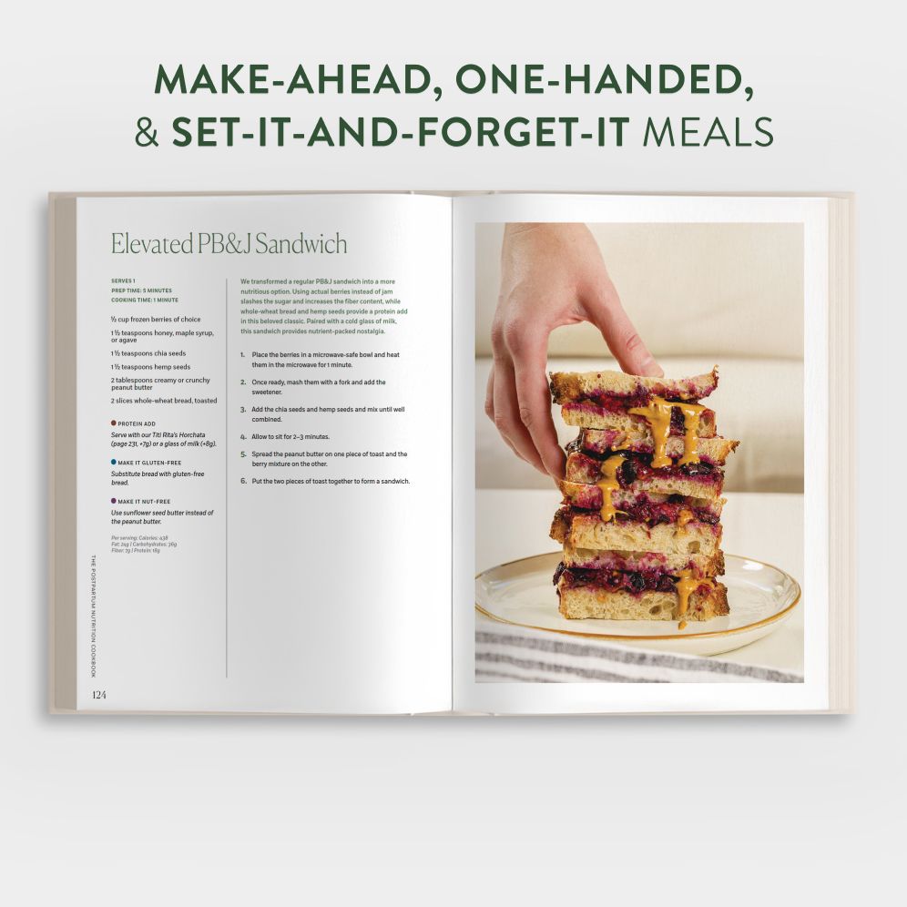 The Postpartum Nutrition Cookbook: 100+ Nourishing Recipes for New Moms in the First 40 Days and Beyond