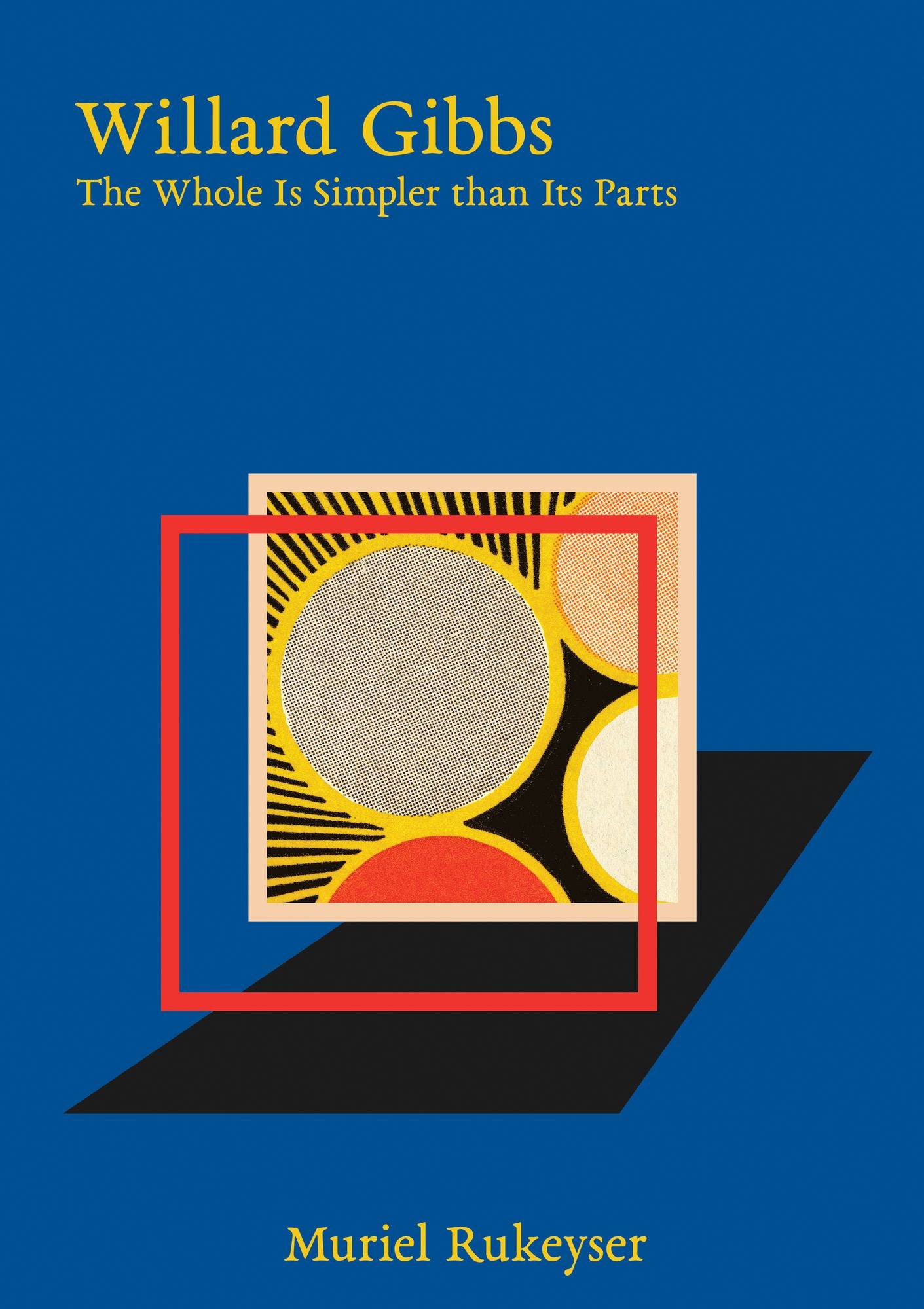 Willard Gibbs: The Whole is Simpler than Its Parts