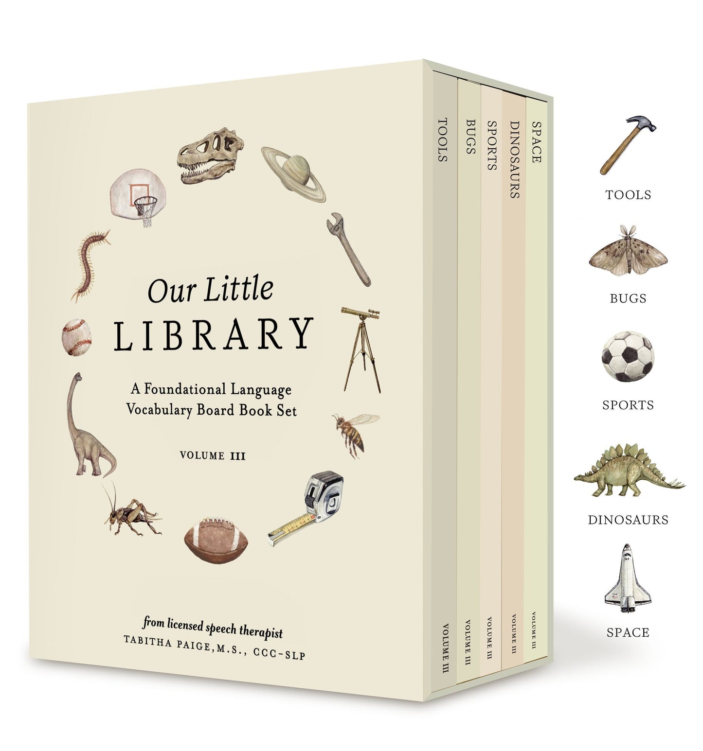 Our Little Library Vol. 3: A Foundational Language Vocabulary Board Book Set for Babiesincluding Bugs, Dino Saurs, Sports, Space, and Trucks