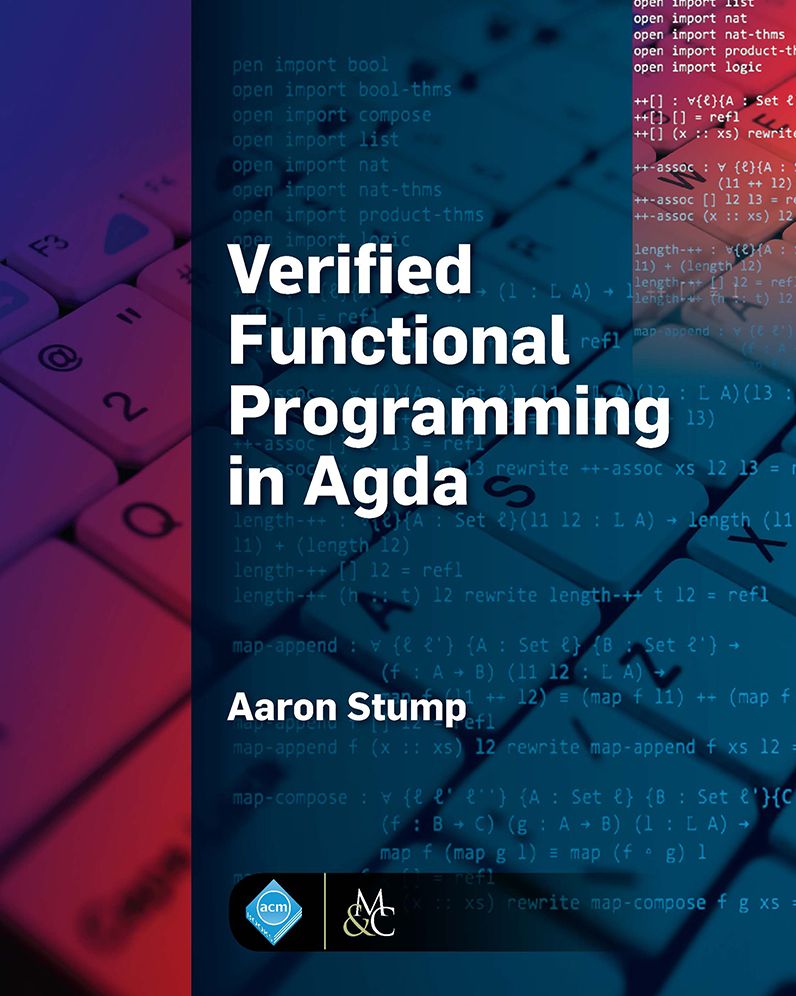 Verified Functional Programming in Agda