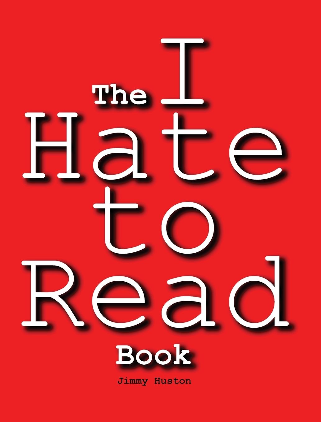The I Hate to Read Book