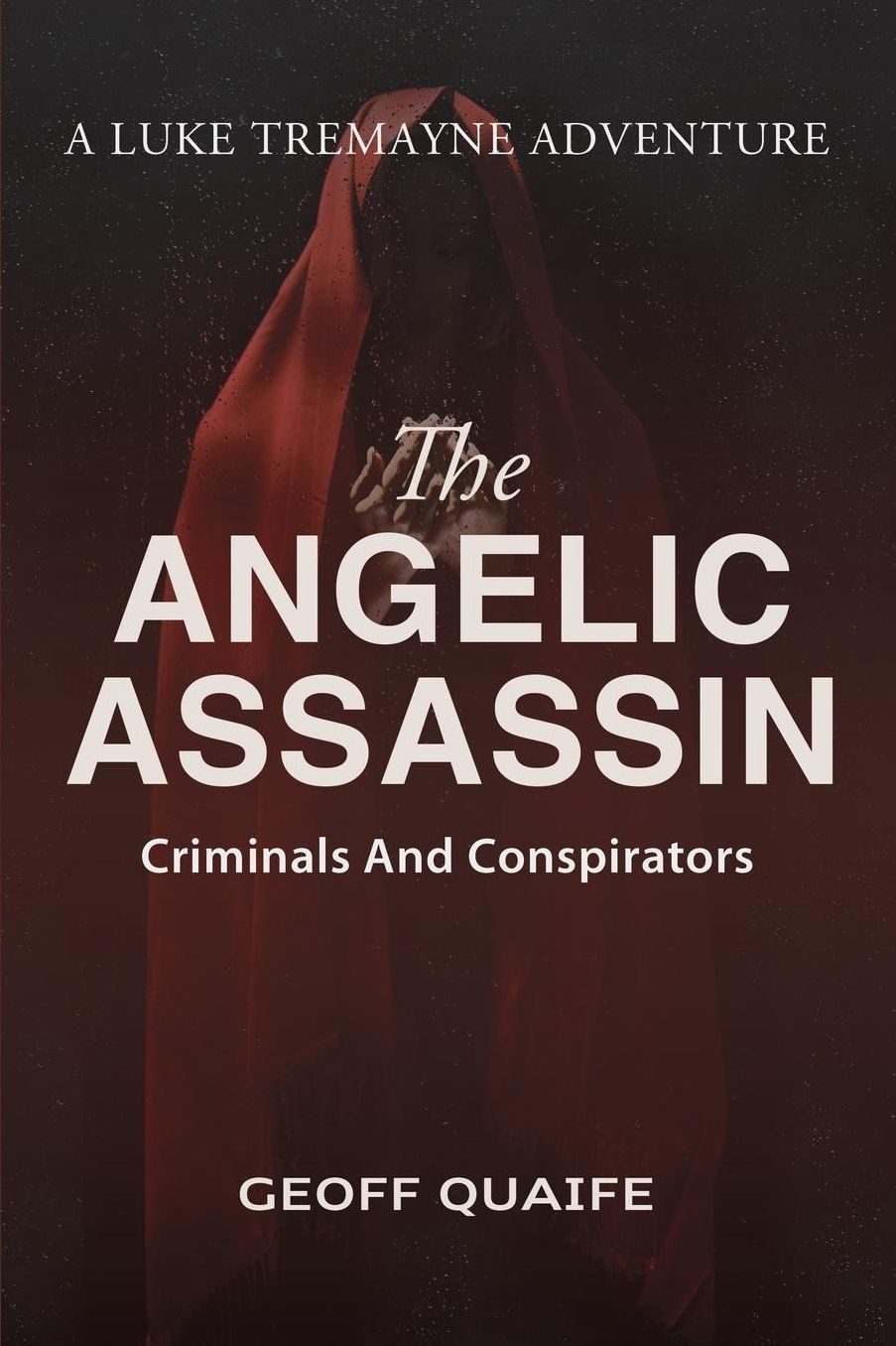 The Angelic Assassin: Criminals and Conspirators