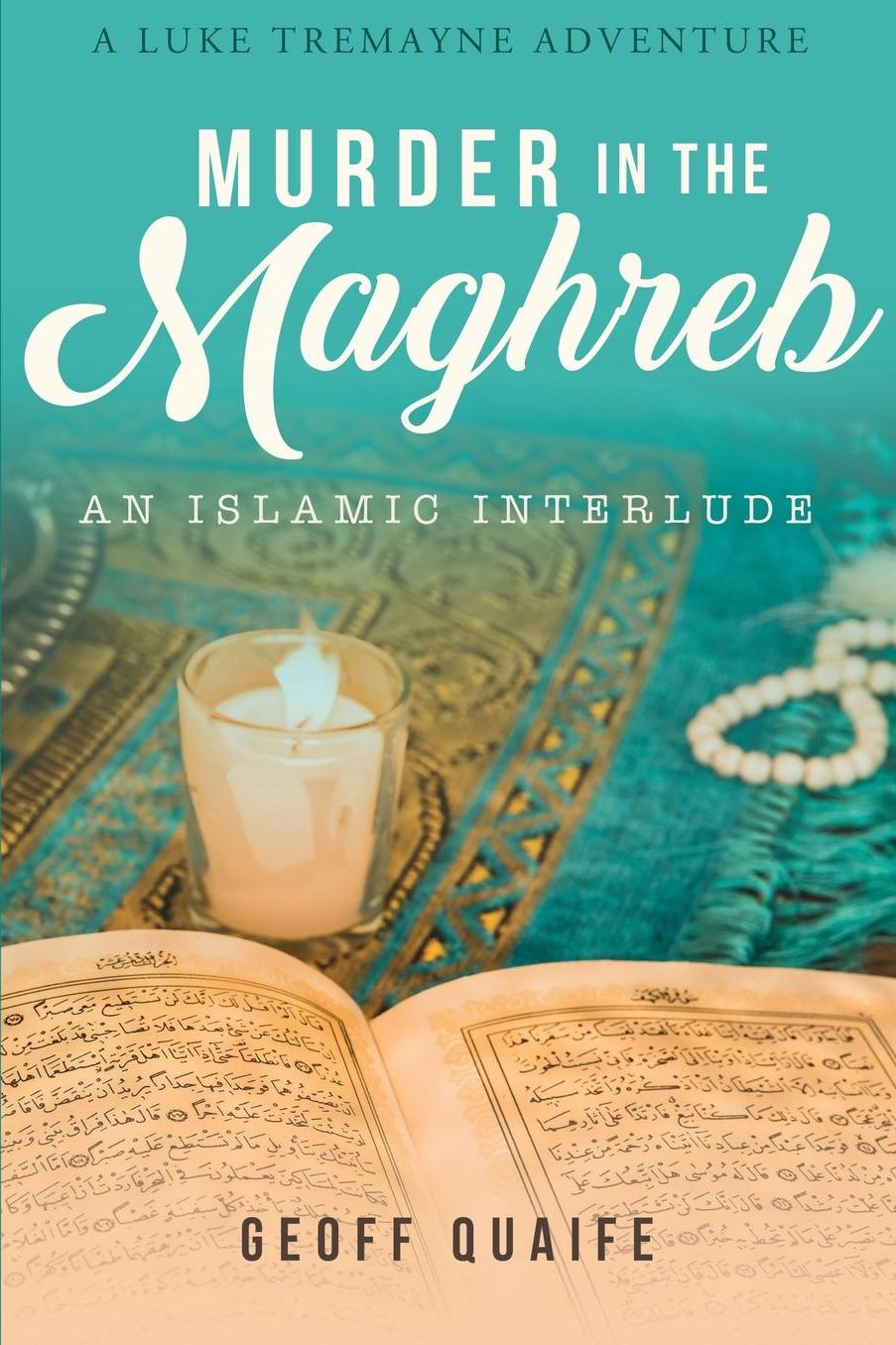 Murder in the Maghreb: An Islamic Interlude