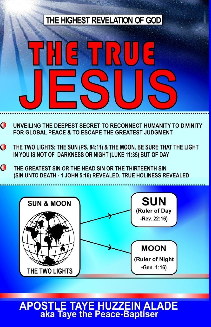 The True Jesus: The Highest Revelation of God