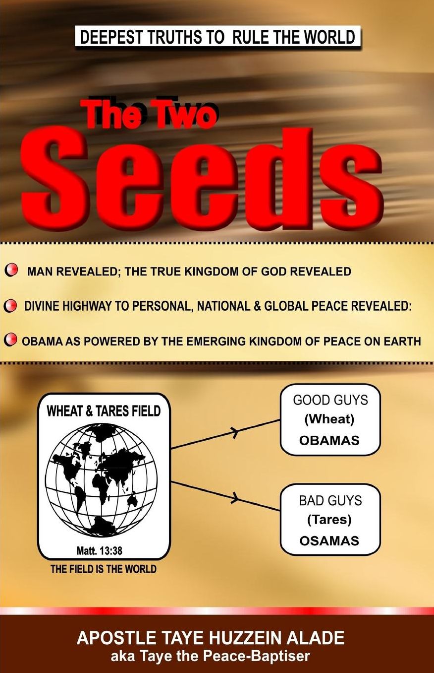 The Two Seeds: Deepest Truths to Rule the World