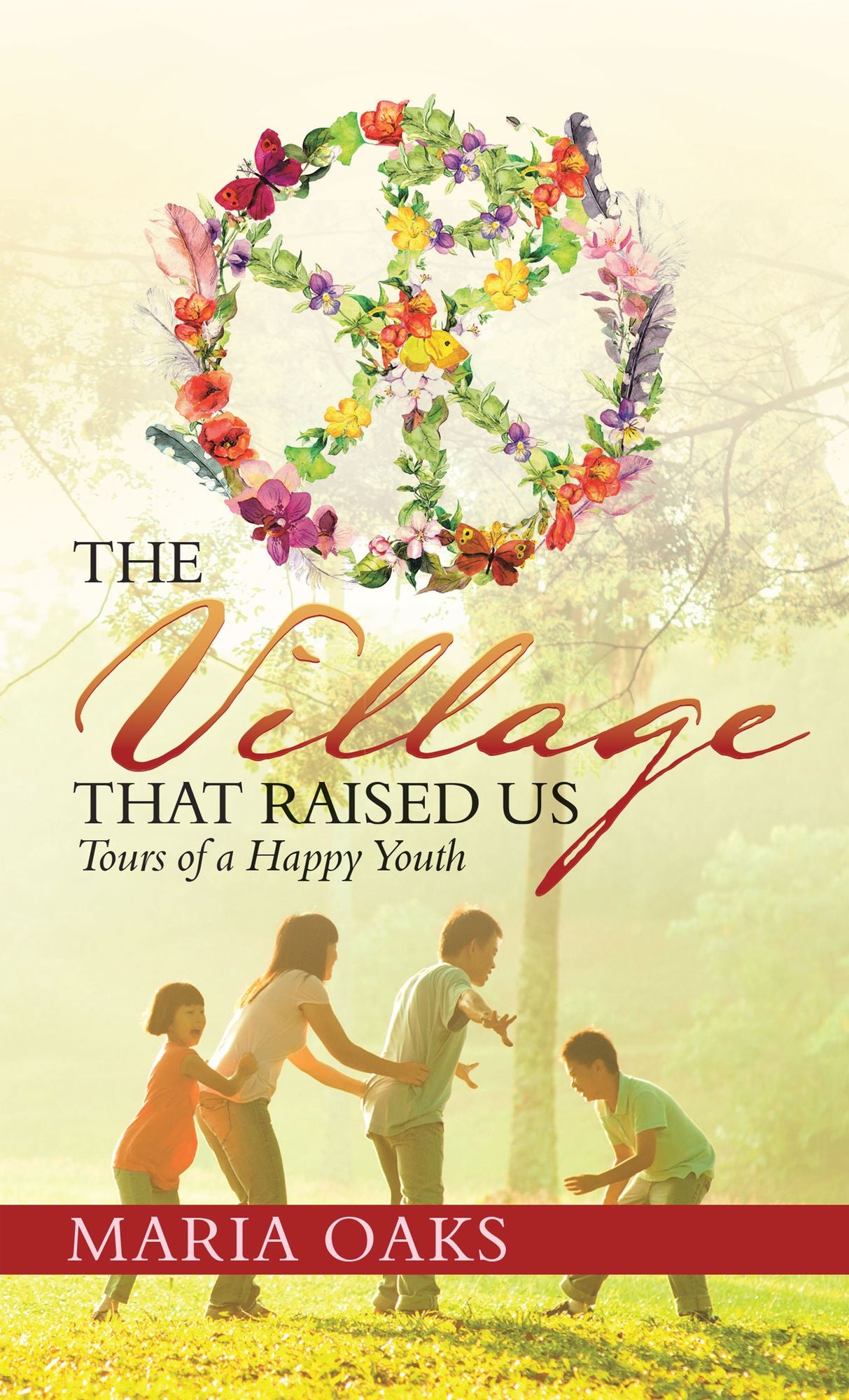 The Village That Raised Us: Tours of a Happy Youth