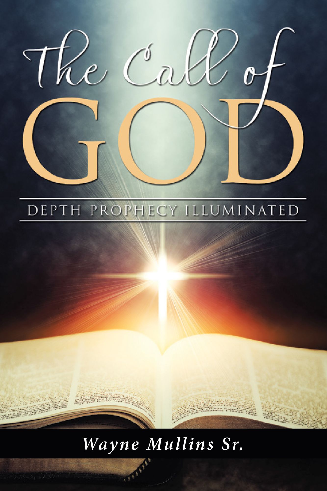 The Call of God: Depth Prophecy Illuminated